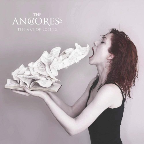 The Anchoress  The Art of Losing 